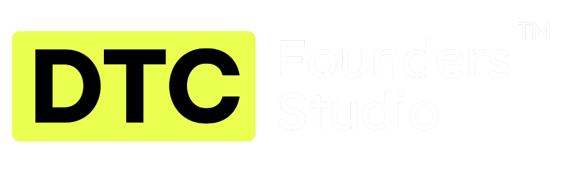 DTC Founders Studio